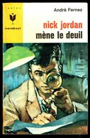 "Nick JORDAN Mène Le Deuil", Par André FERNEZ - MJ N° 350 - Espionnagé. - Marabout Junior