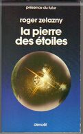 PRESENCE DU FUTUR N° 243 " LA PIERRE DES ETOILES  "  DE 1977  ZELAZNY - Présence Du Futur