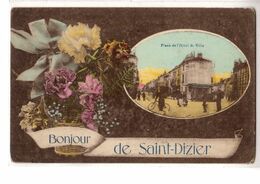 SAINT DIZIER  //           BONJOUR  DE SAINT DIZIER - Saint Dizier