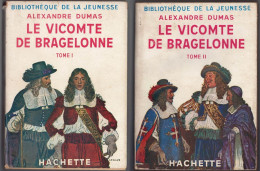 Hachette - Bib. De La Jeunesse Avec Jaquette - A. Dumas - "Le Vicomte De Bragelonne - T1&T2" - 1951/1952 - #Ben&BJanc - Bibliotheque De La Jeunesse