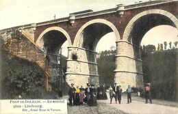 Pont De Dolhain - Au Second Plan : Limbourg (Edit. Grand Bazar De Verviers Animée Colorisée... Prix Fixe) - Limbourg