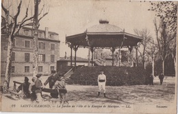 Saint-Chamond : Le Jardin De Ville Et Le Kiosque De Musique (écrite 1917) - Saint Chamond