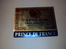 Ancienne étiquette   Alcool Brandy Napoléon " Prince De France " - Alcoli E Liquori