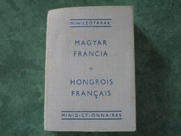 Mini Dictionnaire HONGROIS FRANCAIS - MAGYAR FRANCIA (300 Pages) - Woordenboeken