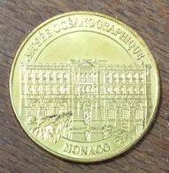 98 MONACO MUSÉE OCÉANOGRAPHIQUE N°2 LA FAÇADE MDP 2017 MÉDAILLE MONNAIE DE PARIS JETON TOURISTIQUE MEDALS TOKENS COINS - 2017