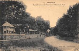 77-BARBIZON- POINT TERMINUS DU TRAMWAY ET HÔTEL DE LA FORÊT - Barbizon