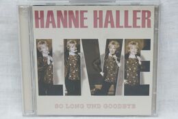 2 CDs "Hanne Haller Live" So Long Und Goodbye - Autres - Musique Allemande