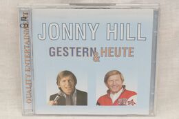 2 CDs "Jonny Hill" Gestern & Heute - Sonstige - Deutsche Musik