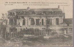 VILLE SUR TOURBE - RUINES D UNE MAISON - Ville-sur-Tourbe