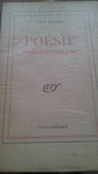 Poésie Ininterrompue PAUL ELUARD Gallimard 1946 - Auteurs Français