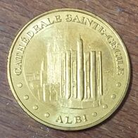 81 ALBI CATHÉDRALE SAINTE-CÉCILE MDP 2009 MÉDAILLE SOUVENIR MONNAIE DE PARIS JETON TOURISTIQUE MEDALS COINS TOKENS - 2009