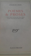 Poémes Et Proses CHARLES CROS Gallimard 1944 - Auteurs Français