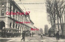 ITALIA ☺♦♦ TORINO - TRAMVIA < STAZIONE CENTRALE E CORSO VITTORIO EMANUELE II - TRAM < TRAMWAY - Transports