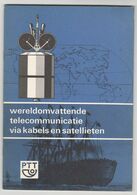 PTT Wereldomvattende Telecommunicatie Via Kabels En Satelieten 1973 - Telefonia