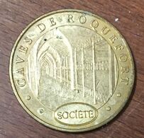 12 ROQUEFORT MÉDAILLE SOUVENIR MONNAIE DE PARIS 2008 JETON TOURISTIQUE MEDALS TOKENS COINS - 2008