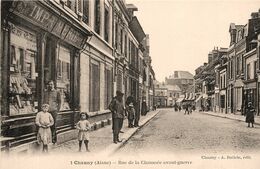 Chauny * Rue De La Chaussée Avant Guerre * Imprimerie - Chauny