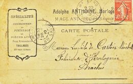 5920 - Hte Savoie  MAGLAND : Carte Lettre De Adolphe ANTHOINE, Horloger à Michel CARTIER , Horloger à ARACHES - PUBLICI - Magland