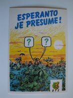 Esperanto,la  Langue Internationale"Je Presume !" - Esperanto