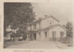 VITRY LA VILLE - LA GARE - Vitry-la-Ville