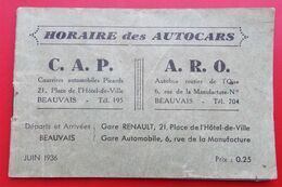 60 BEAUVAIS Horaire Des AUTOCARS C.A.P.  A.R.O. 1936 + PUB Commerces - Europe