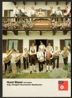 GERETSRIED 1962 " Horst Blassl Und Seine Original Königlich Bayrischen Musikanten " Reklamekarte - Geretsried