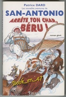 {81307} Patrice Dard Dard Les Nouvelles Aventures De San Antonio , Arrête Ton Char , Béru ! , EO 2008 . " En Baisse " - San Antonio