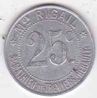 34. Hérault. Saint Mathieu De Treviers Maison Rigail 25 Centimes, En Aluminium - Monedas / De Necesidad