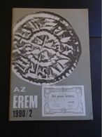 ZA325.19 Hungary   AZ ÉREM  1990/2  Numismatic  Magazine - Sonstige Sprachen