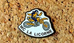 Pin's MOTO - MC Moto Club LA LICORNE - Peint Cloisonné - Fabricant Inconnu - Motorbikes