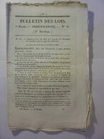 BULLETIN DES LOIS De 1832 - HOSPICE ALIENES ALENCON PSYCHIATRIE - BOIS ET FORETS ENTRECASTEAU MORRE SOULTZ DIANCEY Etc - Decrees & Laws