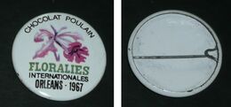 Vintage Ancien Badge En Tôle émaillée, Chocolat POULAIN, Floralies Internationales Orléans 1967 - Chocolat