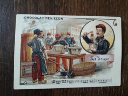 L29/22 Chromo Chocolat Révillon - La Soupe - Revillon