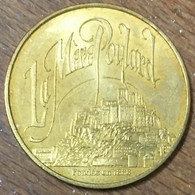 50 MONT SAINT-MICHEL LA MÈRE POULARD MDP 2009 MÉDAILLE SOUVENIR MONNAIE DE PARIS JETON TOURISTIQUE MEDALS COINS TOKENS - 2009