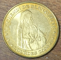 65 LOURDES LE CHEMIN DE BERNADETTE MDP 2009 MÉDAILLE SOUVENIR MONNAIE DE PARIS JETON TOURISTIQUE MEDALS COINS TOKENS - 2009