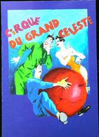 ► Illustration Fernand ZACOT -  Le GRAND CÉLESTE - Cirque Cabaret  2004/2005 - Zacot, Fernand