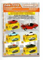 DAN TOYS - CATALOGUE N°102: FEVRIER 2016  + 500 MODEL REDUIT VEHICULE / AUTOMOBILE / PHOTO Avec PRIX VALEUR ESTIMATION - Catalogues