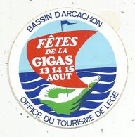 Autocollant , 33 ,Gironde ,Bassin D'ARCACHON, Office Du Tourisme De LEGE ,fêtes De La GIGAS - Autocollants