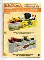 DAN TOYS - CATALOGUE N°119: JUIN 2018  + 500 MODEL REDUIT VEHICULE / AUTOMOBILE / PHOTO Avec PRIX VALEUR ESTIMATION - Kataloge & Prospekte