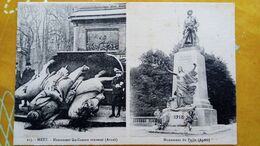 CPA. METZ - MONUMENT GUILLAUME RENVERSE (avant) - MONUMENT DU POILU (Après) Guerre 1914-1918 - Monuments Aux Morts