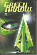 Green Arrow - Tomes 1 Et 2 - Marvel France