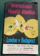International Floodlit Athletics - London E Budapest , October 10 Th 1956 - Official Programme - Athlétisme
