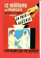 Affiche PARTI COMMUNISTE 1956 Cp 12 Millions De Français Ont Voté Le 2 Janvier La Paix En Algerie - Partis Politiques & élections