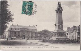 14. CAEN. La Place Alexandre III. Caserne Hamelin Et Monument Des Mobiles. 91 - Caen