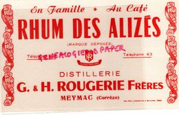 19- MEYMAC-   BUVARD RHUM DES ALIZES-AU CAFE -DISTILLERIE G.H. ROUGERIE FRERES-IMPRIMERIE LOMBARTEIX USSEL - Alimentos