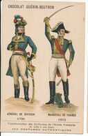 CHOCOLAT GUERIN BOUTRON - 144 COSTUMES - GENERAL DE DIVISION 1796 - MARECHAL DE FRANCE 1812 - Guérin-Boutron