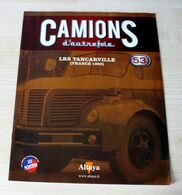 FASCICULE CAMIONS D'AUTREFOIS N°53: LRS TANCARVILLE (FRANCE 1958) - ALTAYA COLLECTOR - Catalogues