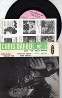Chris Barber Vol 2 And His Jazz Band Disque Vogue Petie Fleur Thriller Rag Whistling Rufus High Society PVN 24036 Hanlon - Jazz