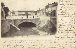 80 Poix De La Somme La Place Du Marché Les Halles - Picquigny