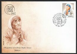 Serbia 2010  100 Years Anniversary Mother Teresa Famous People Religion Christianity, FDC - Madre Teresa