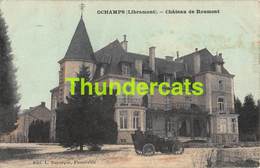 CPA OCHAMPS LIBRAMONT CHATEAU DE ROUMONT  CARTE COLORISEE  EDIT L DUPARQUE FLORENVILLE - Libramont-Chevigny